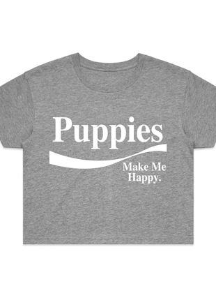 Enjoy Puppies Make Me Happy Crop Top | Gift for Dog Lovers
