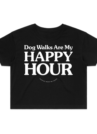 Dog Walks are my Happy Hour | Crop Tee