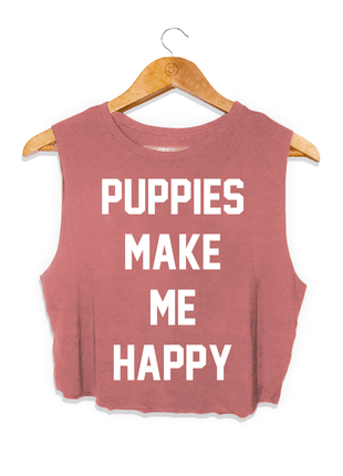Puppies Make Me Happy | Crop Tank Gift For Dog Lovers Made in USA