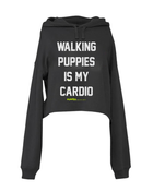 Walking Puppies is My Cardio Crop Hoodie | Leopard Print Font | Gift for Dog Moms | Printed in USA