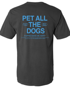 Pet All The Dogs Unisex Shirt | Gift for Dog Lovers & Dog Owners | Made in USA