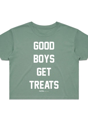 Good Boys Get Treats Crop Top | Gift for Dog Lovers & Pup Owners
