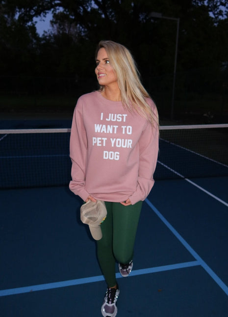 I Just Want to Pet Your Dog Uni-Sex Crewneck Sweatshirt