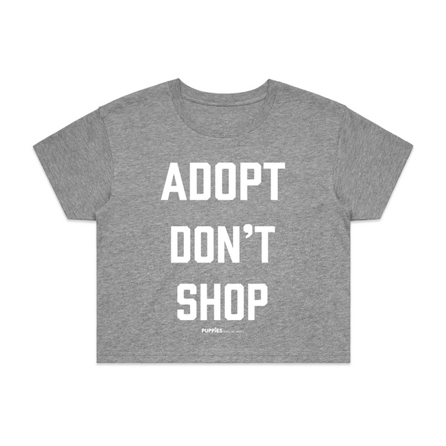 Adopt Don’t Shop | Dog Crop Top | Present For Dog Lover
