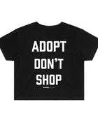 Adopt Don’t Shop | Dog Crop Top | Present For Dog Lover