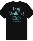 Dog Walking Club T-Shirt | Present for Dog Lovers & Owners