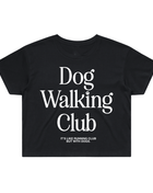 Dog Walking Club Crop Top | Gift for Dog Lovers & Pup Owners