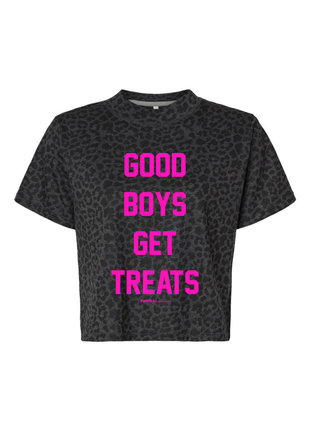 Good Boys Get Treats Crop Top | Gift for Dog Lovers & Pup Owners