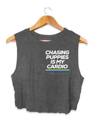 Chasing Puppies is My Cardio | Crop Tank | Fitness & Dog Lovers