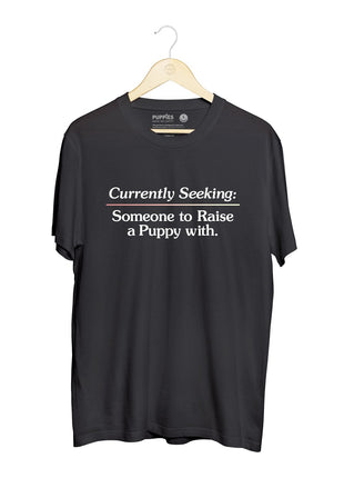 Currently Seeking | Puppies Soft Uni-Sex Shirt | Finding Dog Lovers