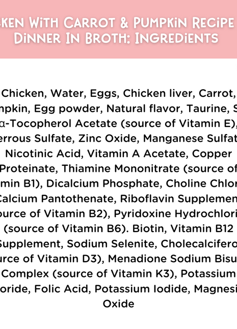 Chicken With Carrot Pumpkin Recipe Paté Dinner In Broth Adult Cat Food, 2.8-oz