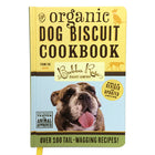 Organic Dog Biscuit Cookbook
