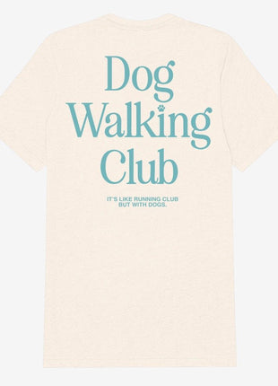 Dog Walking Club T-Shirt | Present for Dog Lovers & Owners