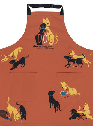 Dogs. Here To Remind You That Everything Is Exciting Funny Cooking and BBQ Apron Unisex 2 Pockets Adjustable Strap 100% Cotton | BlueQ at GetBullish