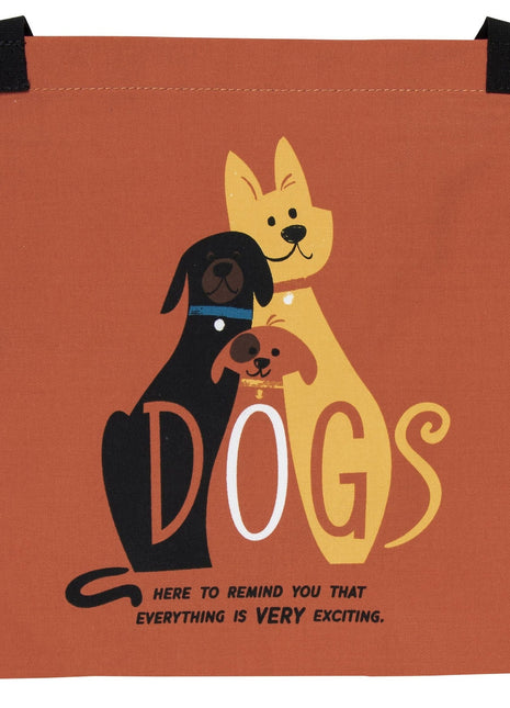 Dogs. Here To Remind You That Everything Is Exciting Funny Cooking and BBQ Apron Unisex 2 Pockets Adjustable Strap 100% Cotton | BlueQ at GetBullish
