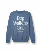 Dog Walking Club | Unisex Sweatshirt | White Font