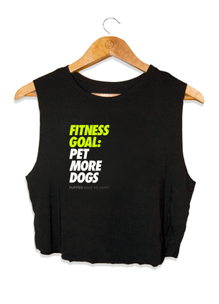 Fitness Goals: Pet More Dogs Crop Top | Gift for Dog Moms | Made in USA | 5 Colors