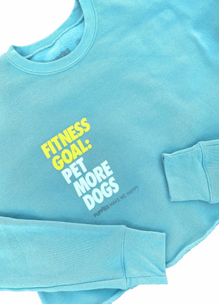Fitness Goal: Pet More Dogs Women's Cropped Sweatshirt | Gift for Dog Moms | Printed in USA