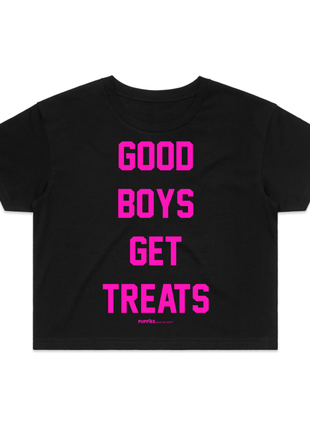 Good Boys Get Treats Crop Top | Gift for Dog Lovers & Pup Owners