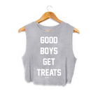 Good Boys Get Treats Crop Tank | Gift for Dog Moms | Made in USA