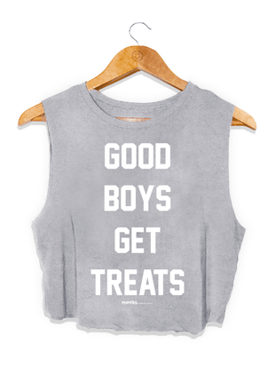 Good Boys Get Treats Crop Tank | Gift for Dog Moms | Made in USA