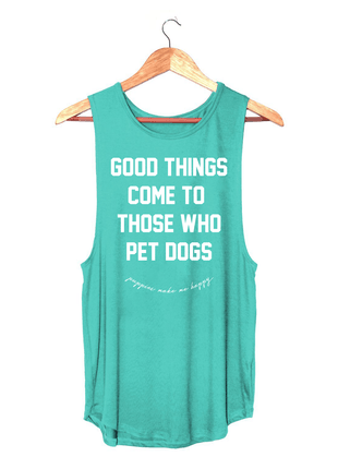 Good Things Come to Those Who Pet Dogs Tank | Gift for Dog Moms