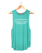 Currently Seeking Someone to Raise a Puppy With ~ Women's Sleeveless Tank