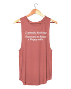 Currently Seeking Someone to Raise a Puppy With ~ Women's Sleeveless Tank