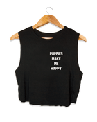 Puppies Make Me Happy Motto Crop Top | Present for Dog Lovers