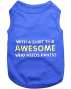 Parisian Pet 'Awesome' Dog & Cat T-Shirt – Comfortable & Lightweight Cotton, Funny Novelty Pet Shirt – Blue