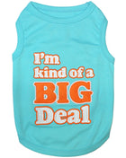 Parisian Pet 'I'm Kind of a Big Deal' Humorous Dog Shirt – Embroidered Graphic Pet T-Shirt for Dogs & Cats, Light Blue