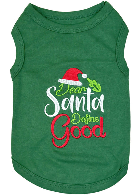 Parisian Pet 'Dear Santa Define Good' Dog Christmas T-Shirt - Festive Pet Shirt for Cats & Dogs, Green