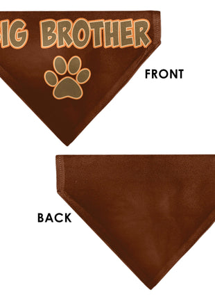 Pet Bandana - BIG BROTHER Text and Paw Browns