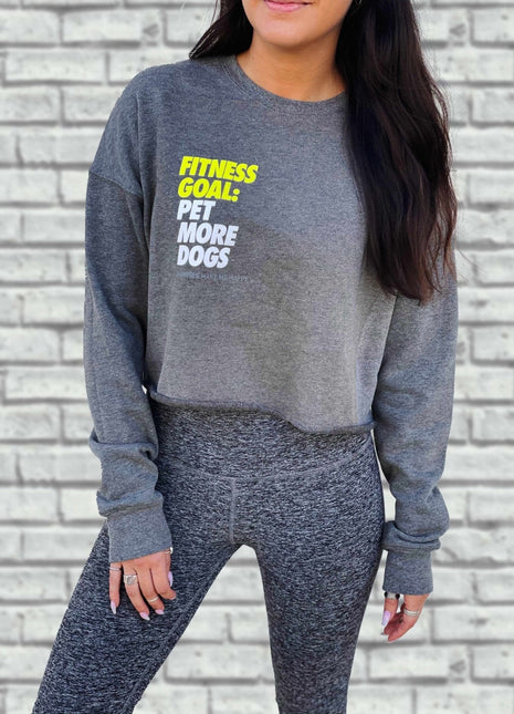 Fitness Goal Pet More Dogs | Women's Cropped Sweatshirt