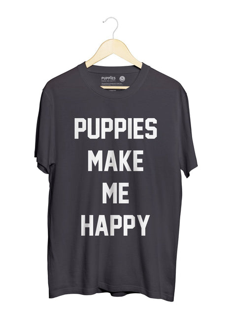 Puppies Make Me Happy Uni-Sex Shirt  | Present for Dog Lovers