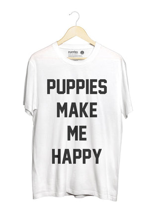 Puppies Make Me Happy Uni-Sex Shirt  | Present for Dog Lovers