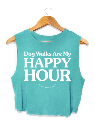 Dog Walks are my Happy Hour | Crop Tank