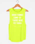 Good Things Come to Those Who Pet Dogs Tank | Gift for Dog Moms