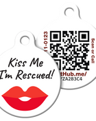 PetHub QR ID Pet Tag - KIss Me I'm Rescued - Pup List