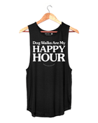 Dog Walks are my Happy Hour | Women's Sleeveless