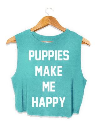 Puppies Make Me Happy | Crop Tank Gift For Dog Lovers Made in USA