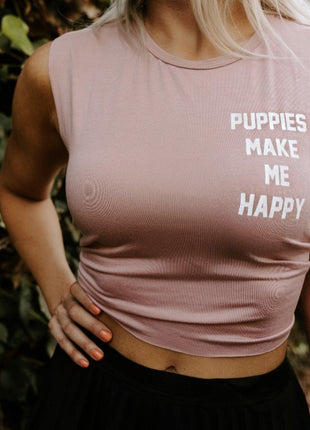 Puppies Make Me Happy Motto Crop Top | Present for Dog Lovers