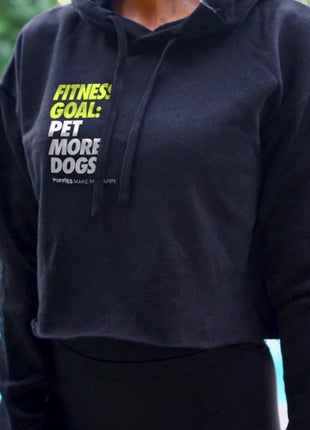 Fitness Goals: Pet More Dogs Crop Hoodie | Gift for Dog Moms | Printed in USA