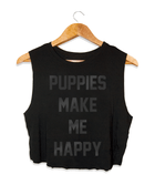 Black Foil Puppies Make Me Happy Crop Top | Present for Dog Moms & Dog Lovers - Pup List