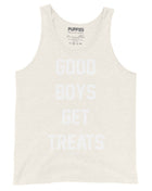 Good Boys Get Treats | Gift for Dog Dad | Uni-Sex Tank Top