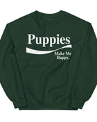Enjoy Puppies Make Me Happy Sweatshirt | Gift for Dog Lovers