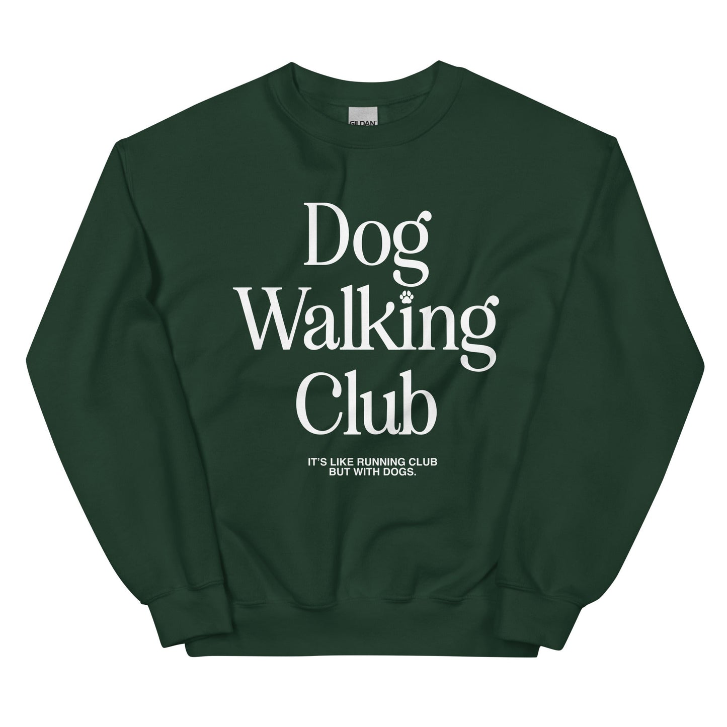 Dog Walking Club | White Font | Unisex Sweatshirt