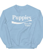 Enjoy Puppies Make Me Happy Sweatshirt | Gift for Dog Lovers