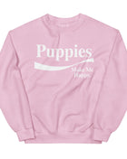 Enjoy Puppies Make Me Happy Sweatshirt | Gift for Dog Lovers