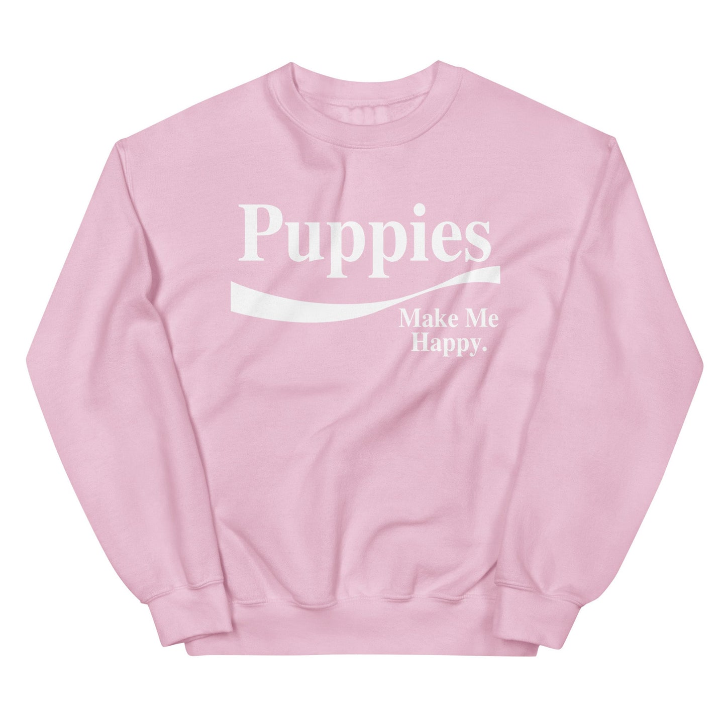 Enjoy Puppies Make Me Happy | Unisex Sweatshirt